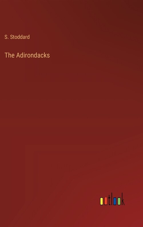 The Adirondacks (Hardcover)