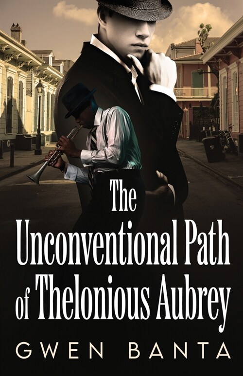 The Unconventional Path of Thelonious Aubrey (Paperback)