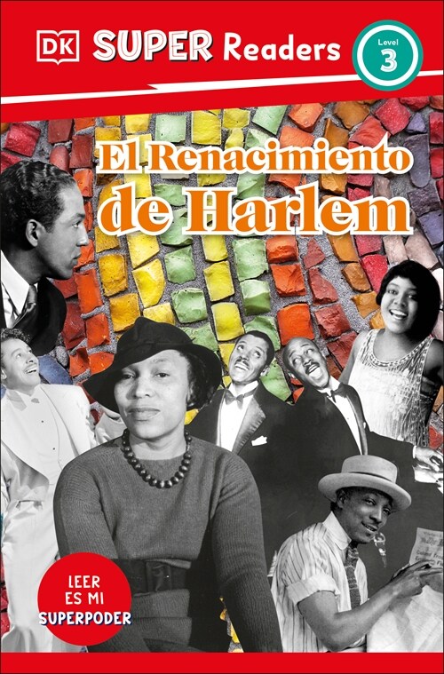DK Super Readers Level 3 El Renacimiento de Harlem (Harlem Renaissance) (Paperback)