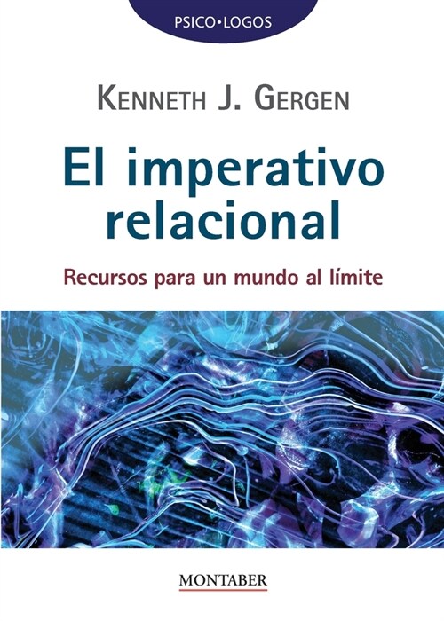 El imperativo relacional: Recursos para un mundo al l?ite (Paperback)