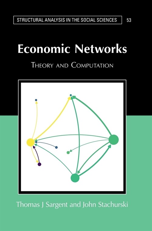 Economic Networks : Theory and Computation (Hardcover)