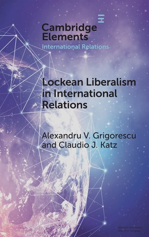 Lockean Liberalism in International Relations (Hardcover)