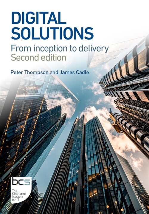 Digital Solutions : From inception to delivery (Paperback, 2 ed)