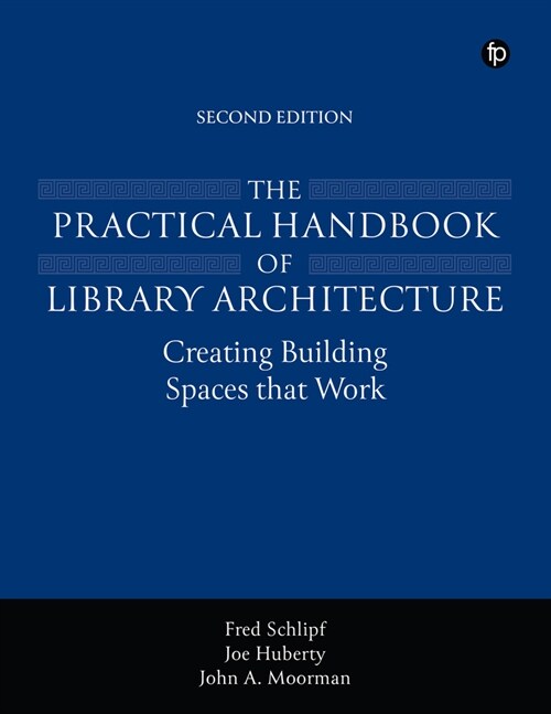 The Practical Handbook of Library Architecture (Paperback, Second Edition)