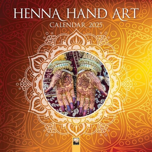 Henna Hand Art Wall Calendar 2025 (Art Calendar) (Calendar, New ed)