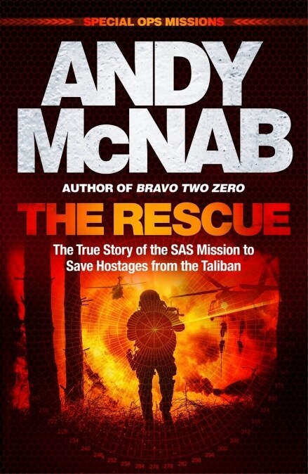 The Rescue : The True Story of the SAS Mission to Save Hostages from the Taliban (Paperback)