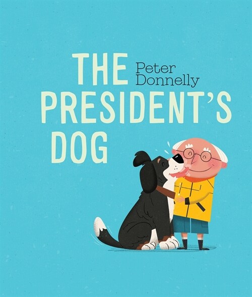 The Presidents Dog Board Book (Hardcover)