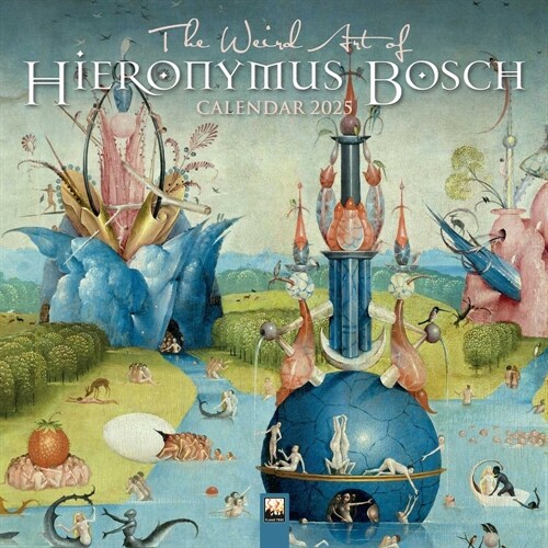 The Weird Art of Hieronymus Bosch Wall Calendar 2025 (Art Calendar) (Calendar, New ed)