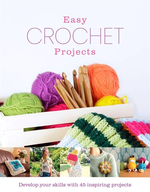 Easy Crochet Projects (Hardcover)