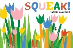 Squeak! (Board Book, UK Edition)