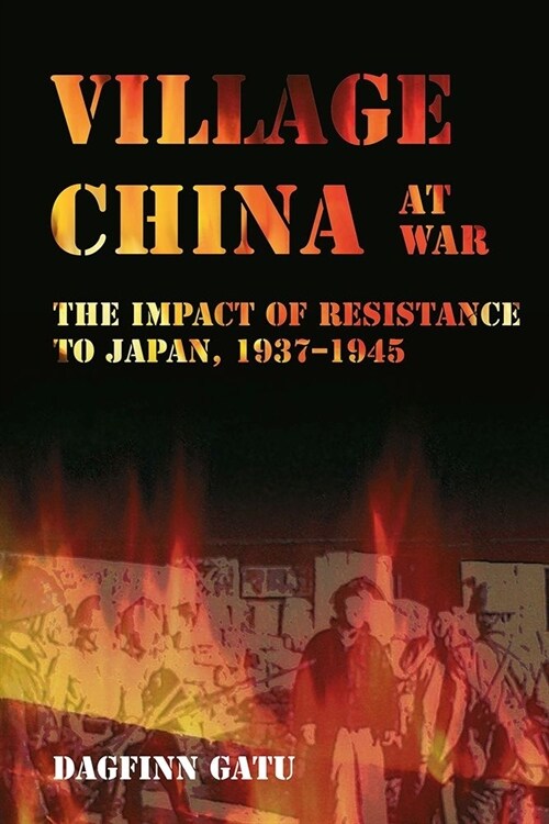 Village China at War (Paperback)