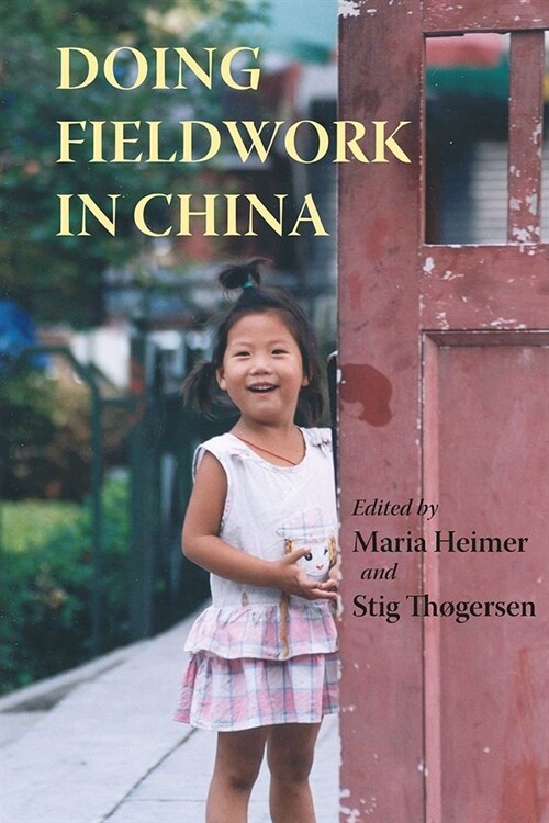 Doing Fieldwork in China (Paperback)