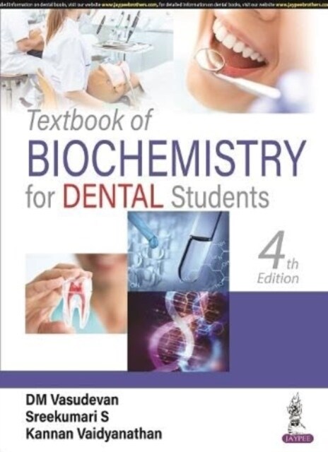 Textbook of Biochemistry for Dental Students (Paperback, 4 Revised edition)