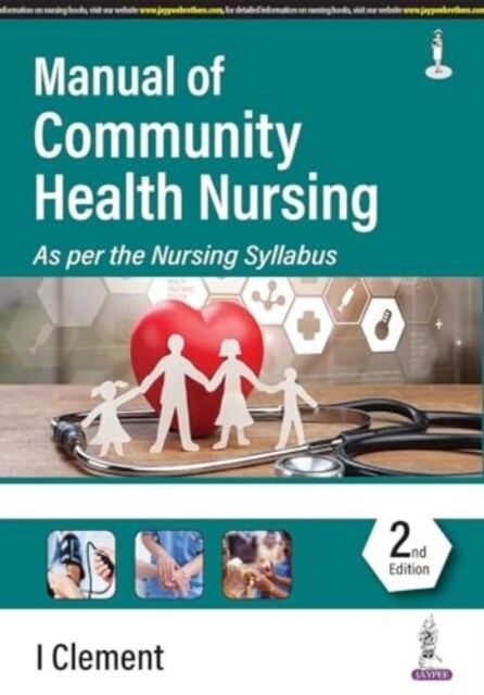 Manual of Community Health Nursing (Paperback, 2 Revised edition)