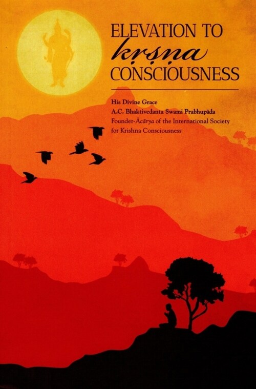 Elevation to Krsna Consciousness (Paperback)