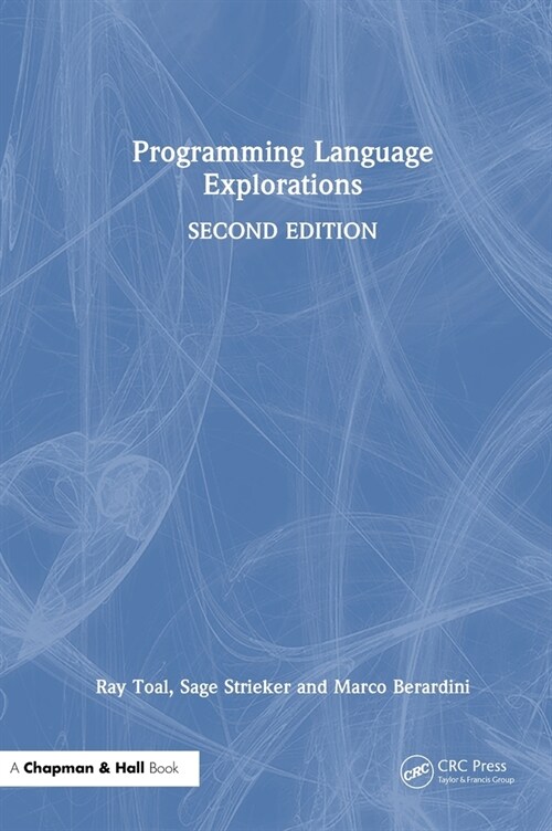 Programming Language Explorations (Hardcover, 2 ed)