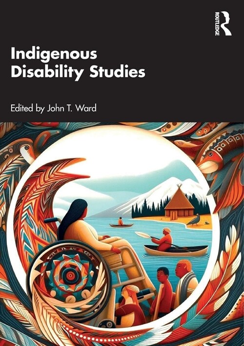 Indigenous Disability Studies (Paperback, 1)