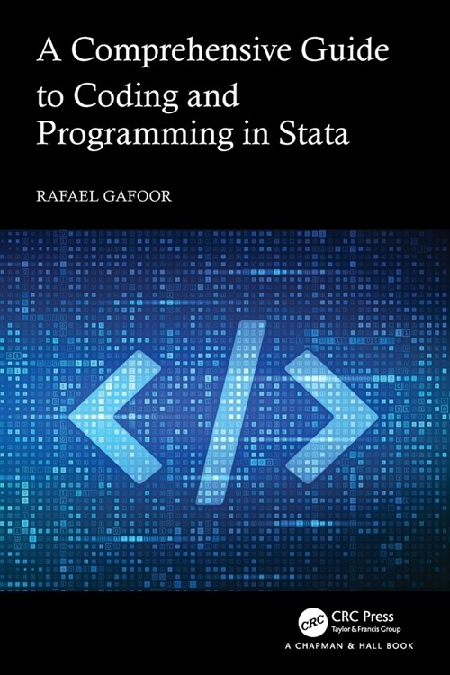 A Comprehensive Guide to Coding and Programming in Stata (Paperback, 1)