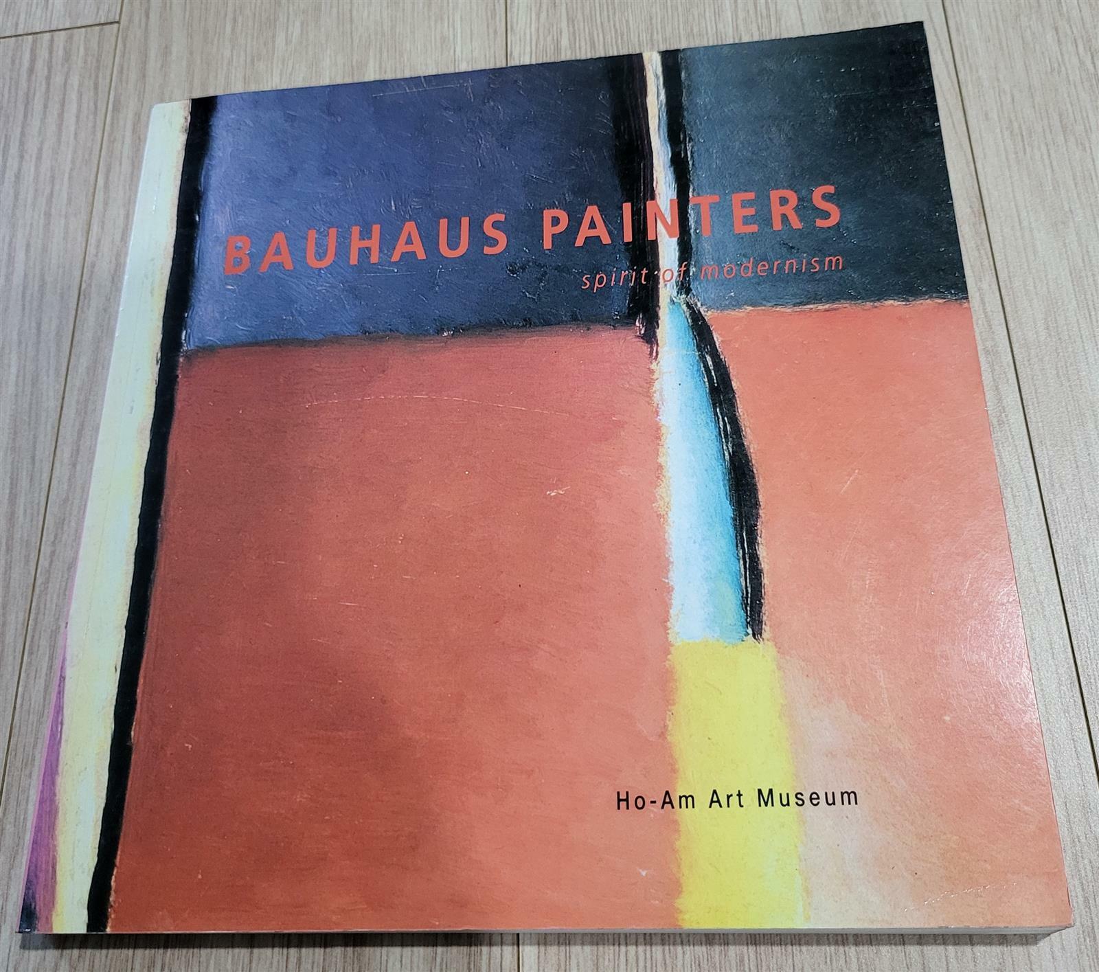 [중고] 바우하우스의 화가들 - 모더니즘의 정신 BAUHAUS PAINTERS spirit of modernism (호암미술관 1996)