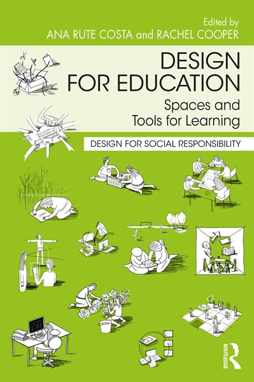 Design for Education : Spaces and Tools for Learning (Hardcover)