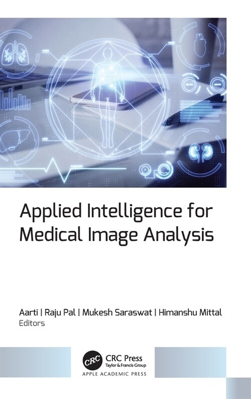 Applied Intelligence for Medical Image Analysis (Hardcover, 1)