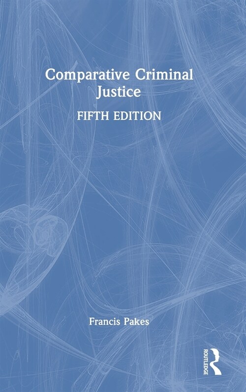 Comparative Criminal Justice (Hardcover, 5 ed)