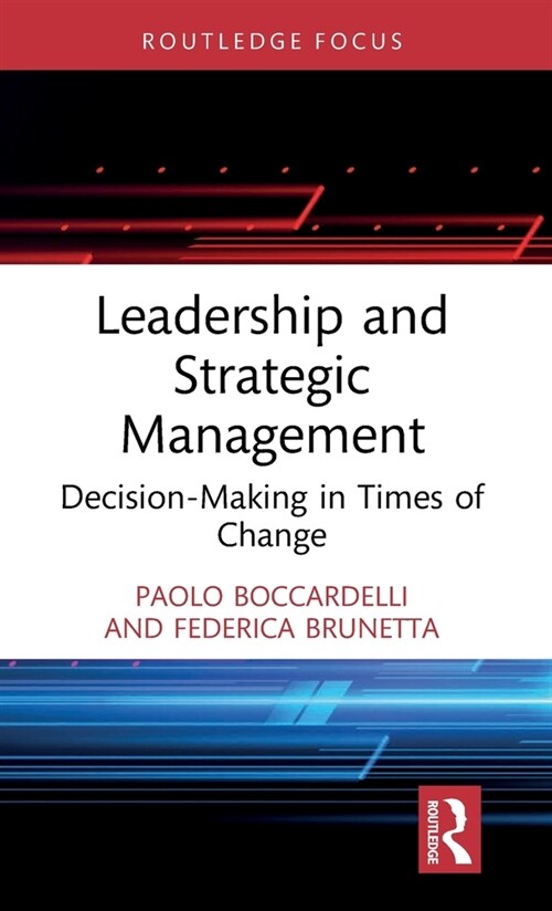 Leadership and Strategic Management : Decision-Making in Times of Change (Hardcover)