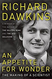An Appetite for Wonder: The Making of a Scientist (Paperback)