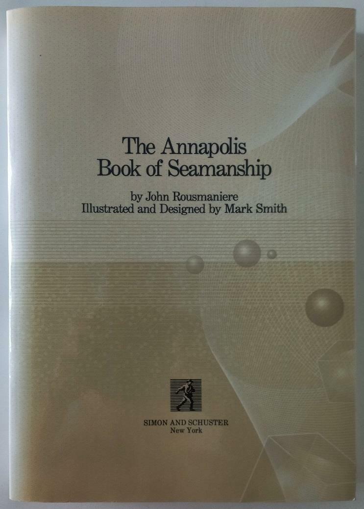 [중고] The Annapolis Book of Seamanship: 2nd Edition, Revised (Hardcover, 2nd)