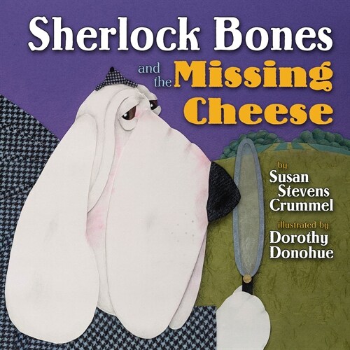 Sherlock Bones and the Missing Cheese (Paperback)