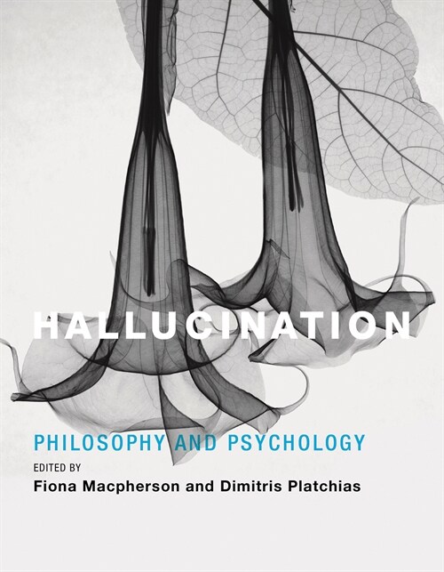 Hallucination: Philosophy and Psychology (Paperback)