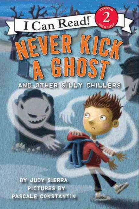 Never Kick a Ghost and Other Silly (Paperback + CD 1장)