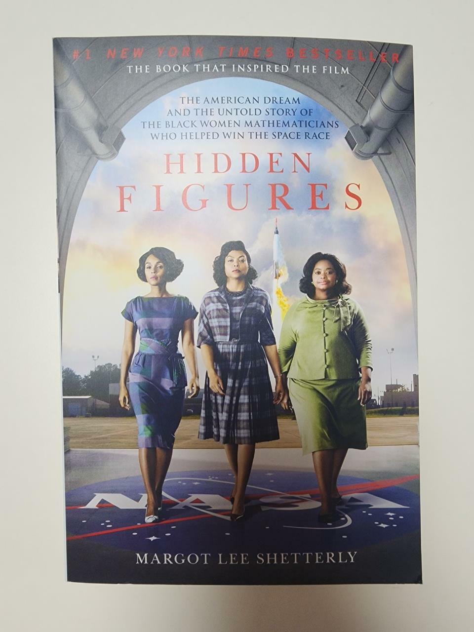 [중고] Hidden Figures: The American Dream and the Untold Story of the Black Women Mathematicians Who Helped Win the Space Race (Paperback)