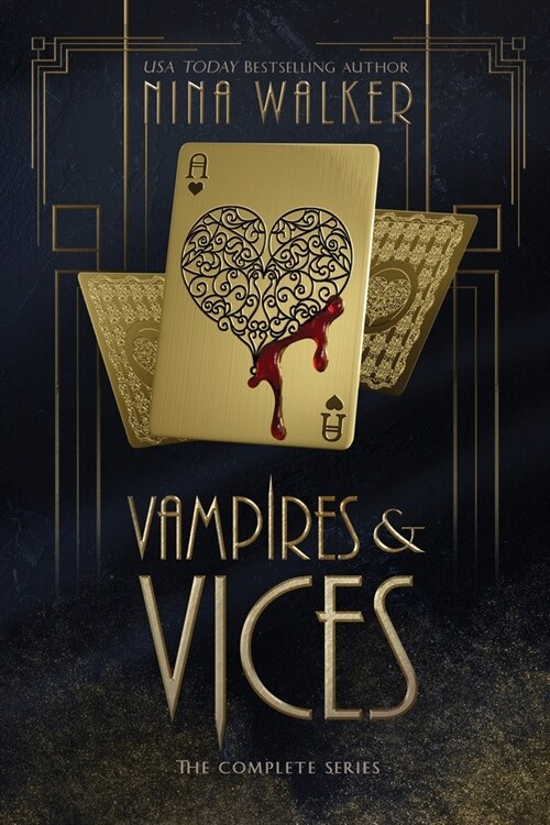 Vampires & Vices: The Complete Series (Paperback)