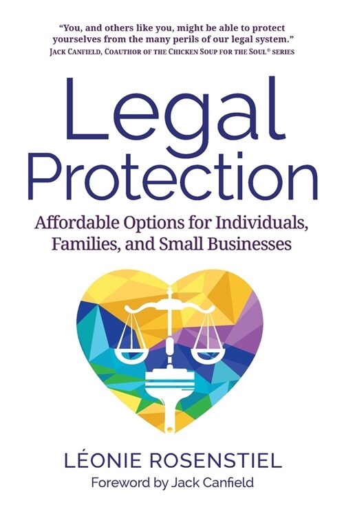 Legal Protection: Affordable Options for Individuals, Families, and Small Businesses (Paperback)