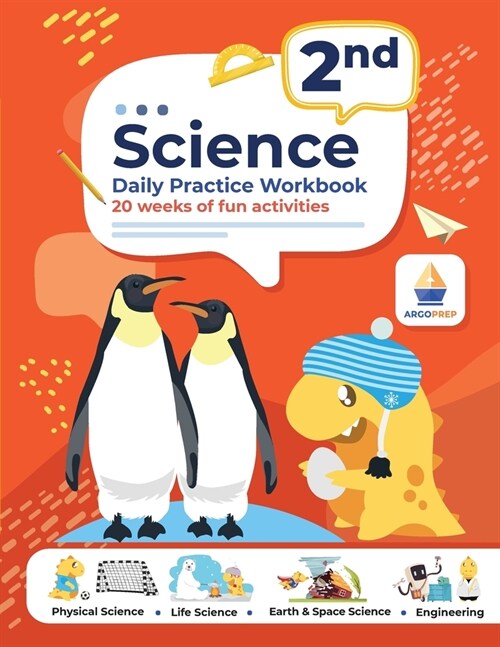 2nd Grade Science: Daily Practice Workbook 20 Weeks of Fun Activities (Physical, Life, Earth and Space Science, Engineering Video Explana (Paperback)