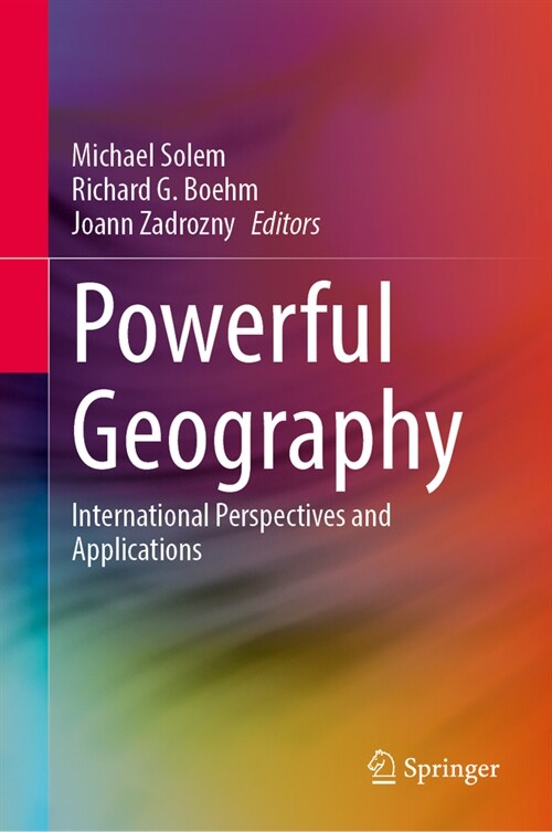 Powerful Geography: International Perspectives and Applications (Hardcover, 2024)