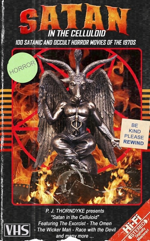 Satan in the Celluloid: 100 Satanic and Occult Horror Movies of the 1970s (Paperback)