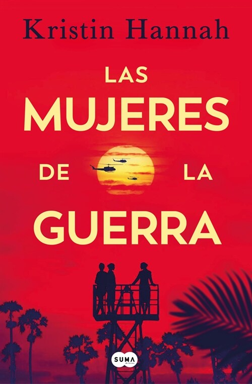 Las Mujeres de la Guerra / The Women (Paperback)