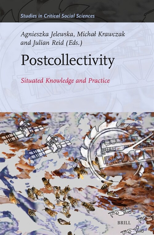 Postcollectivity: Situated Knowledge and Practice (Hardcover)