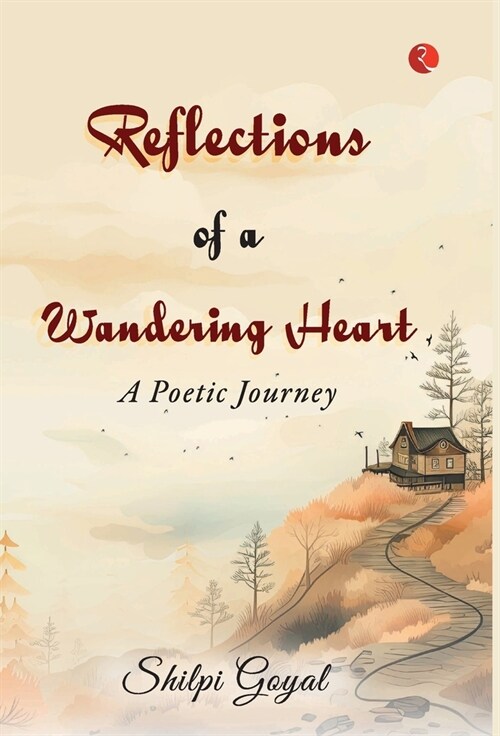 Reflections of a Wandering Heart (Hardcover)