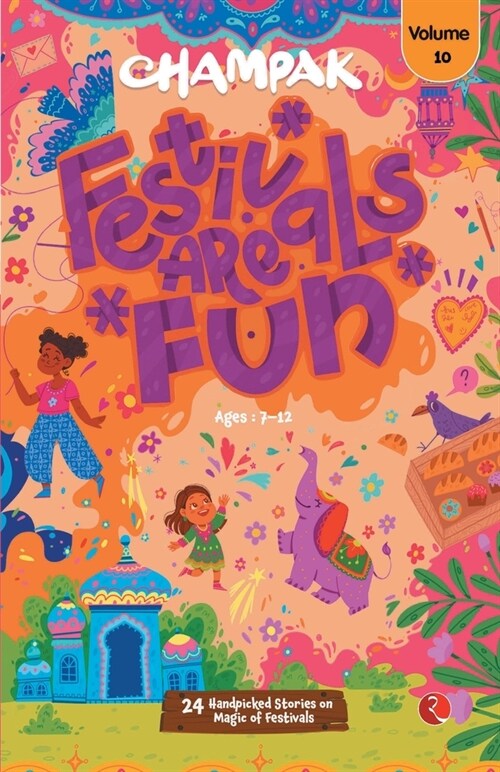 Champak Festivals are Fun Volume 10 (Paperback)