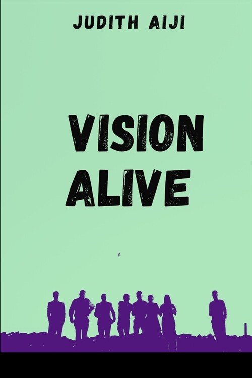 Vision Alive (Paperback)