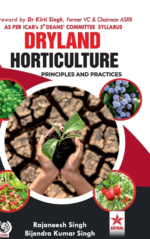 Dryland Horticulture: Principles and Practices (Hardcover)