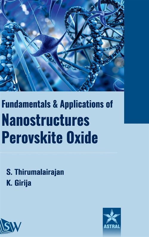 Fundamentals and Applications of Nanostructures Perovskite Oxide (Hardcover)