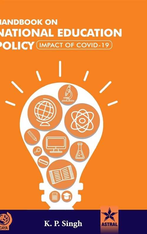 Handbook on National Education Policy: Impact of Covid-19 (Hardcover)