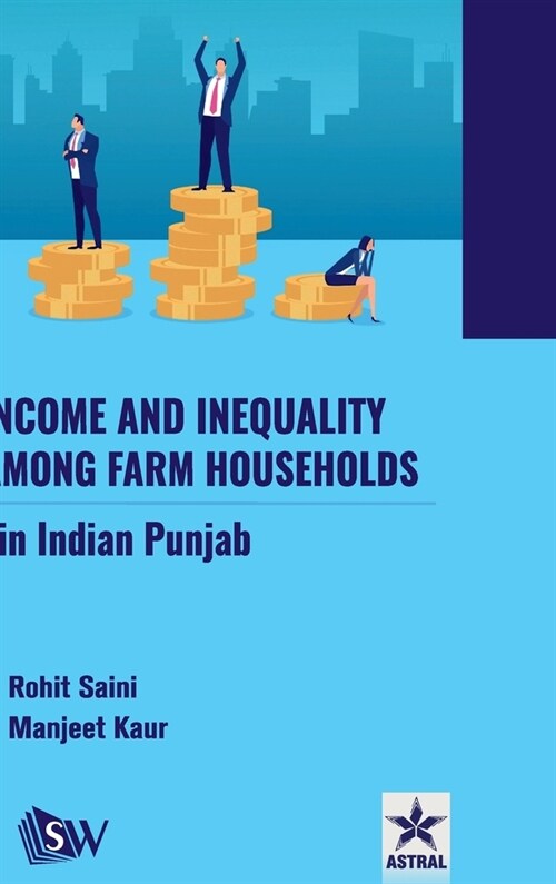 Income and Inequality among Farm Households in Indian Punjab (Hardcover)