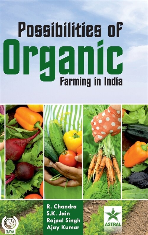 Possibilities of Organic Farming in India (Hardcover)