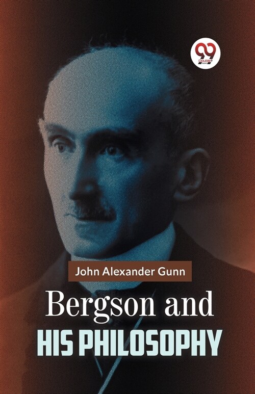 Bergson And His Philosophy (Paperback)