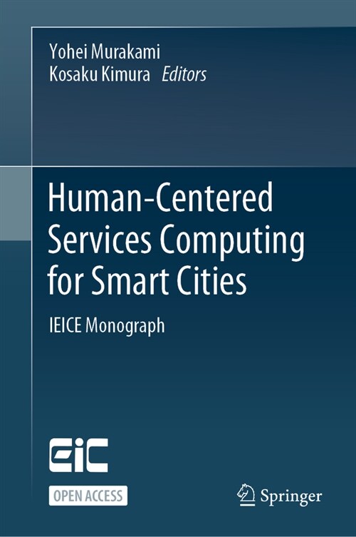 Human-Centered Services Computing for Smart Cities: Ieice Monograph (Hardcover, 2024)